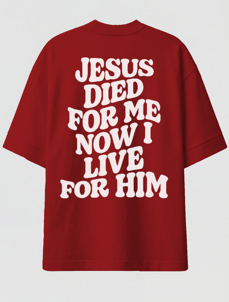 Camiseta Oversized Premium - I Live for Him Vermelha